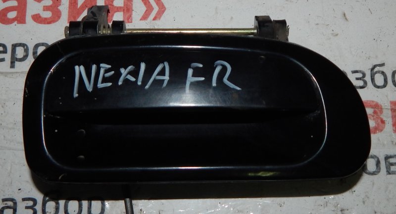 Ручка двери внешняя Daewoo Nexia KLETN A15MF 2007 передняя правая