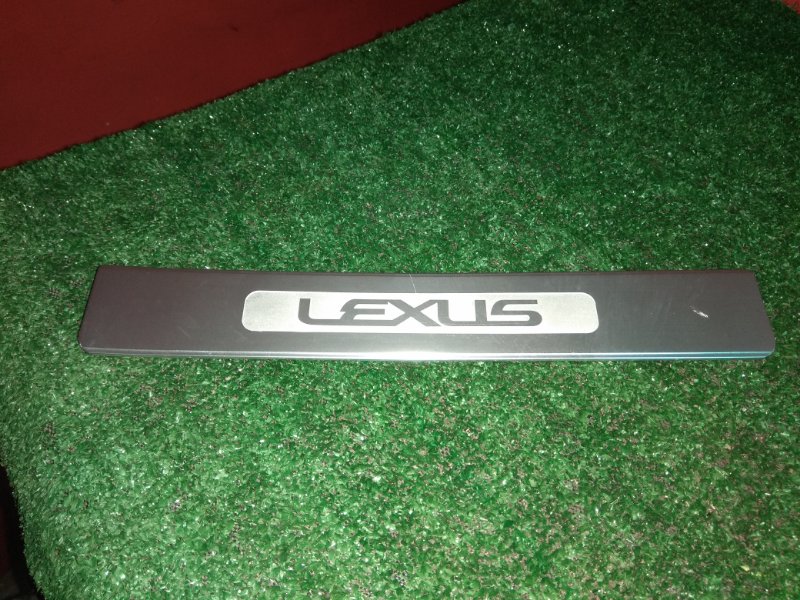 Накладка на порог Lexus Gs350 GRS191 2GR-FSE 2006.05 задняя правая Накладка на порог алюминиевая.