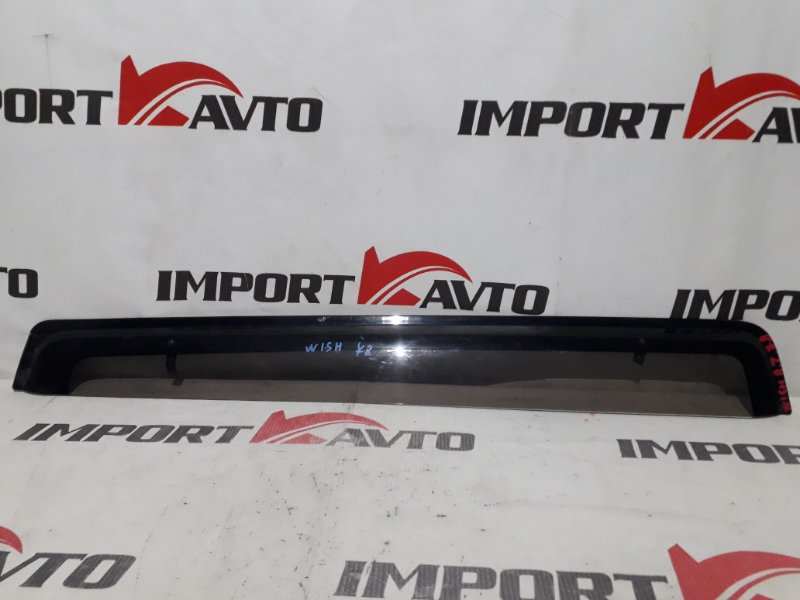 Ветровик TOYOTA WISH ZNE10G 1ZZ-FE 2003-2005 задний правый 19663 Ветровик TOYOTA WISH ZNE10G 1ZZ-FE 2003-2005 задний правый 19663