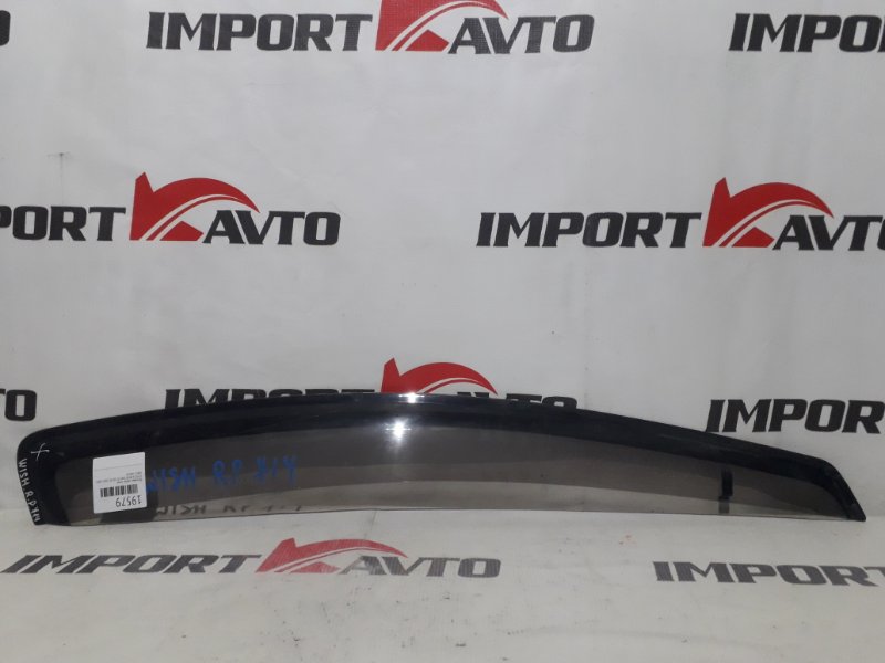 Ветровик TOYOTA WISH ZNE10G 1ZZ-FE 2003-2005 передний правый 19579 Ветровик TOYOTA WISH ZNE10G 1ZZ-FE 2003-2005 передний правый 19579