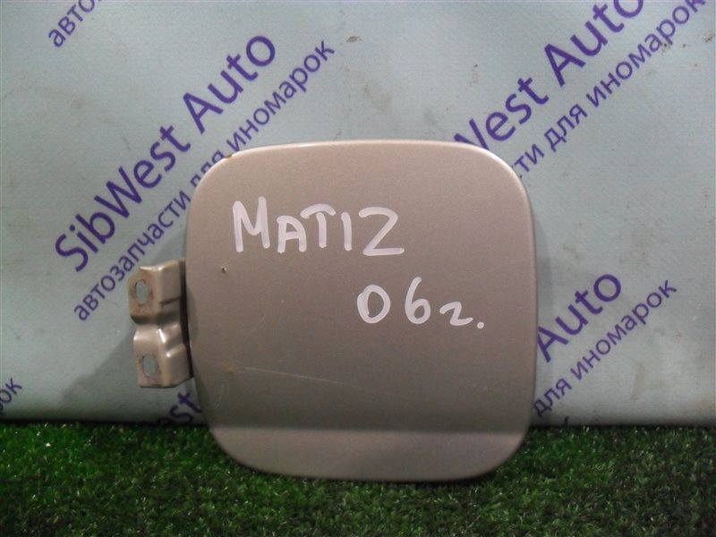 Лючок бензобака Daewoo Matiz KLYA F8CV 2010
