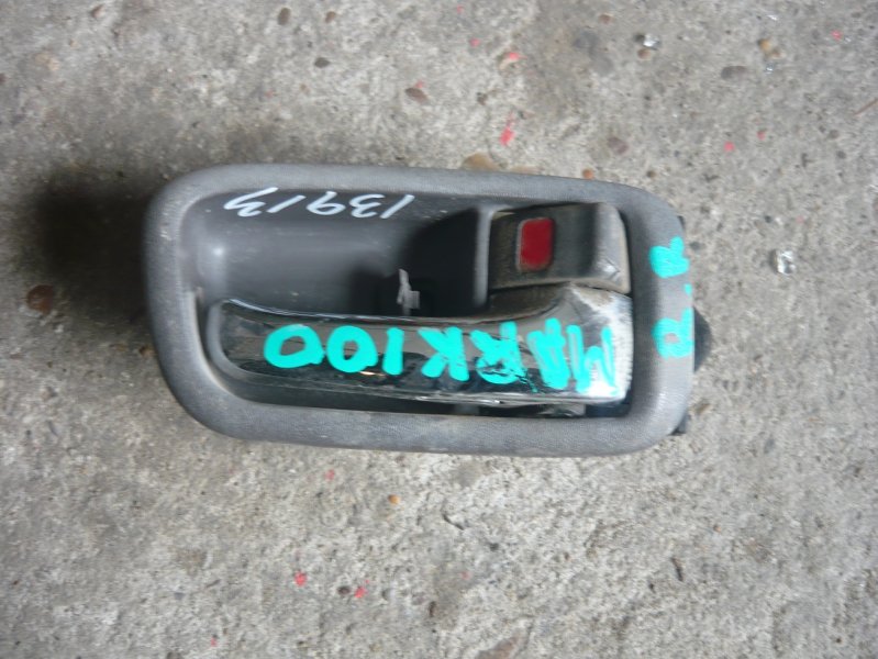 Ручка двери внутренняя Toyota Mark Ii GX100 задняя правая