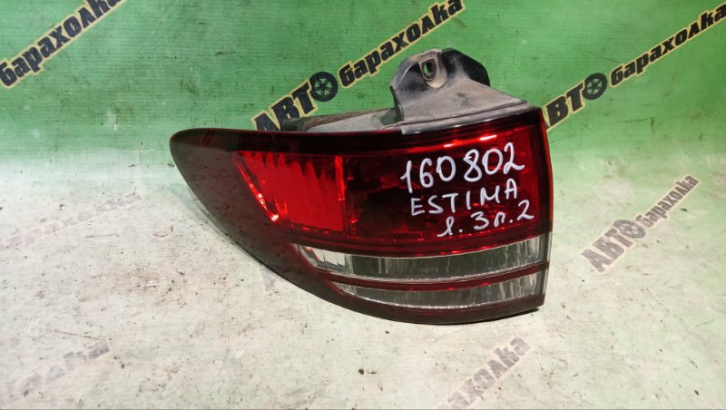 Стоп Toyota Estima ACR40 2AZ-FE 2006 задний левый