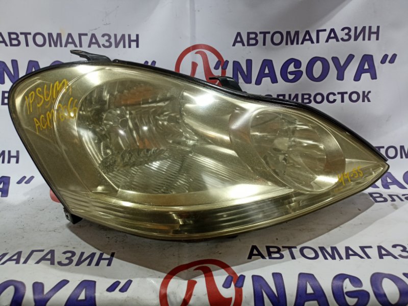 Фара TOYOTA IPSUM ACM26 2AZ-FE передняя правая 4455 (б/у)