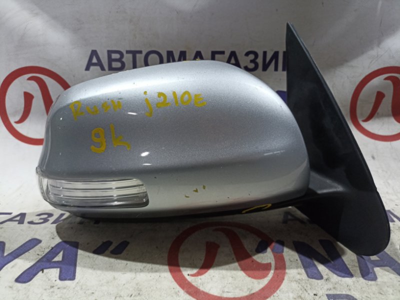 Зеркало TOYOTA RUSH J210E 3SZ-VE переднее правое 9 KOHTAKTOB (б/у)