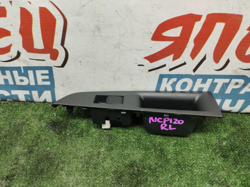 Кнопка стеклоподъемника Toyota Ractis NCP120 1NZ-FE задняя левая (б/у)