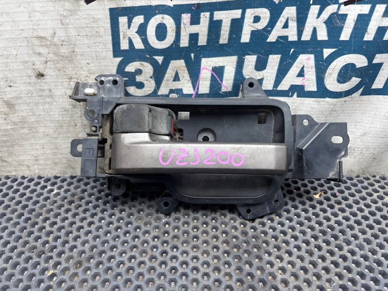 Ручка двери внутренняя TOYOTA LAND CRUISER UZJ200 2UZ-FE передняя левая (б/у)