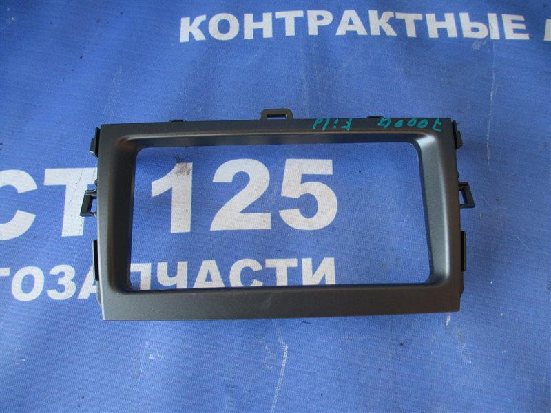 Рамка магнитофона Toyota Toyota Corolla Fielder NZE141G 1NZFE 2007 (б/у)