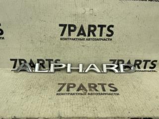 Эмблема TOYOTA ALPHARD ANH10 2AZFE 1 ракурс