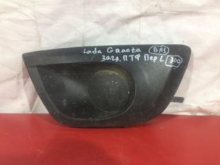 Запчасть заглушка птф передняя левая Лада Гранта
