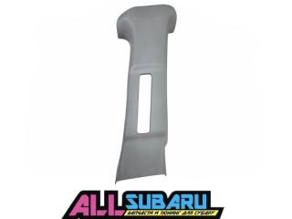 Накладка стойки салона правая Subaru Impreza WRX 2004
