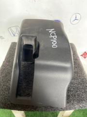 Кожух рулевой колонки TOYOTA RACTIS NCP100 1NZ