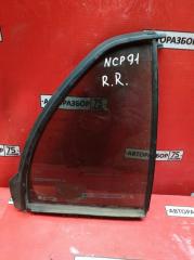 Форточка двери задняя правая TOYOTA VITZ 2007